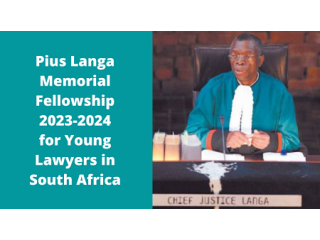 PIUS LANGA MEMORIAL FELLOWSHIP FOR LAW STUDENTS